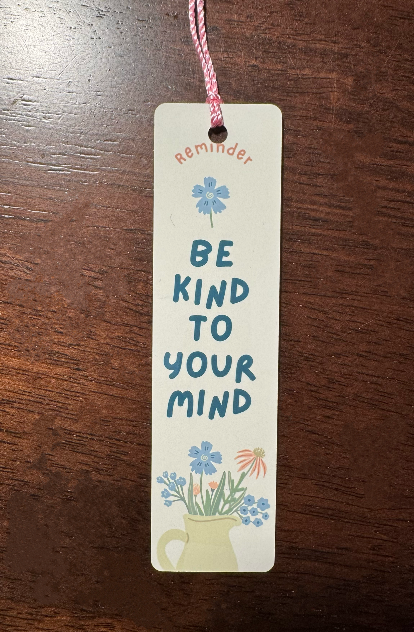 Be Kind To Your Mind Bookmark - Bookmark Gift - Book Lover Gift - Readers Gift - Gift for Mom - Gift for Friends