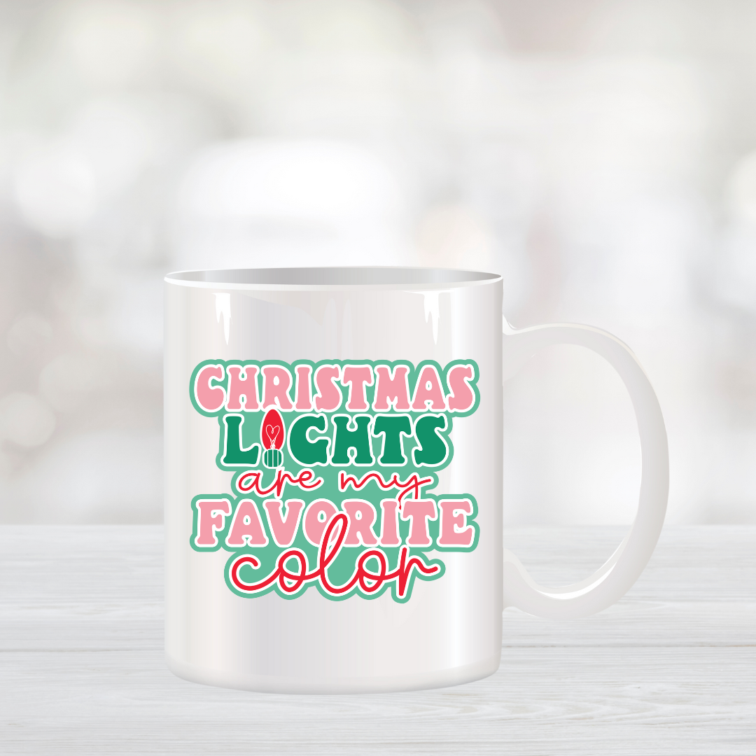 Christmas Lights are My Favorite Color Coffee Mug