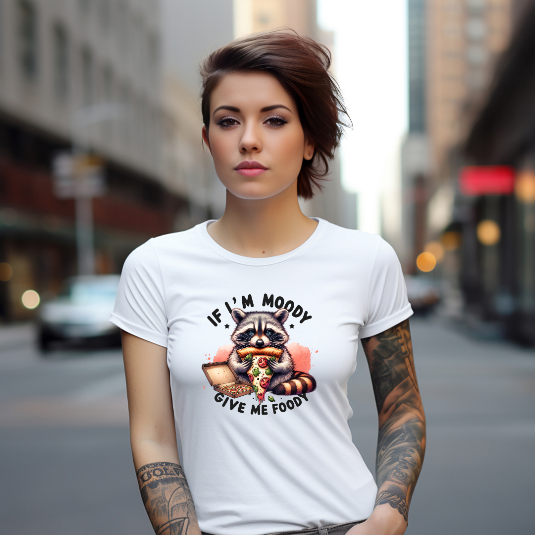 If I'm Moody Give Me Foody Women's T-Shirt - Funny T-Shirt - T-Shirt Gifts - Gift for Her