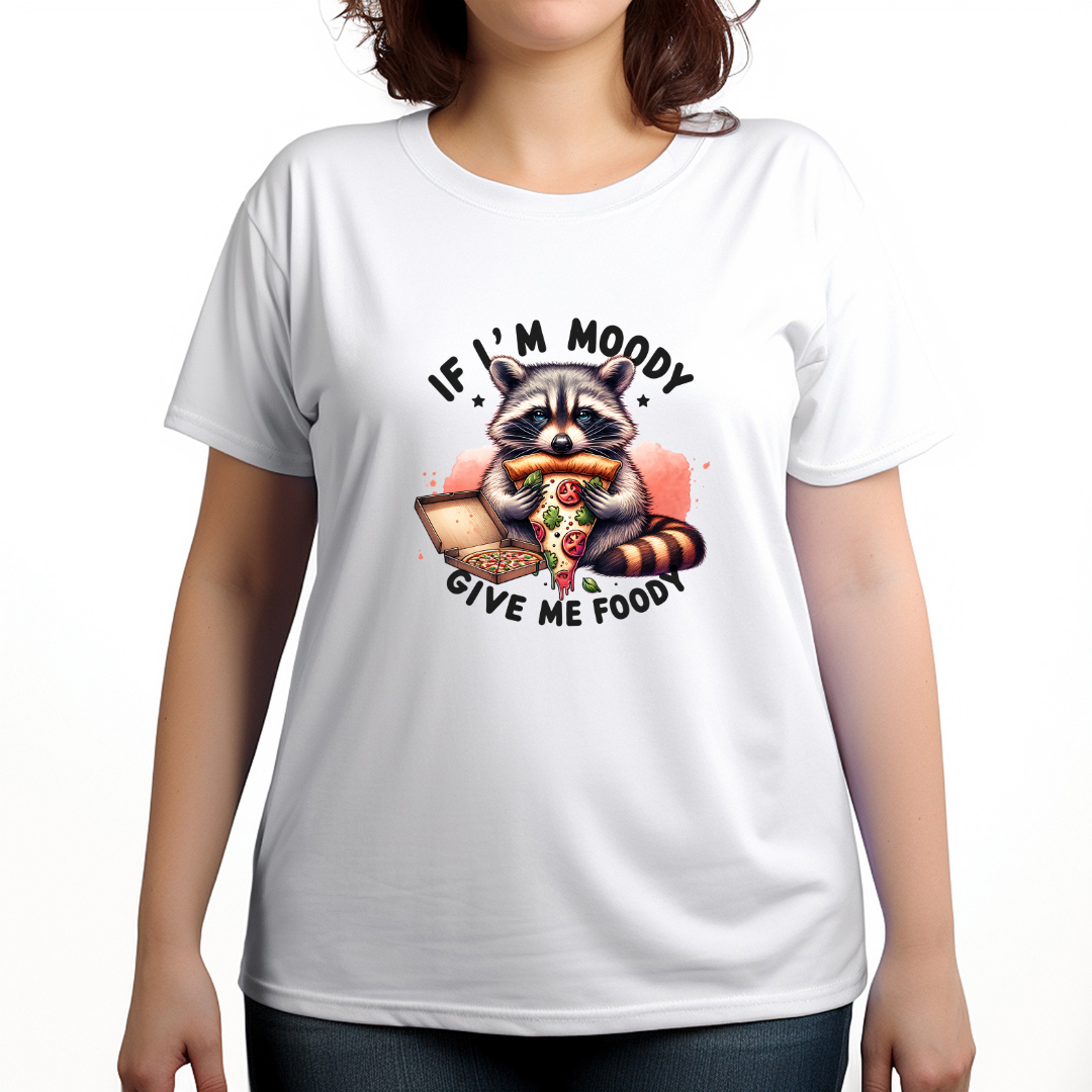 If I'm Moody Give Me Foody Women's T-Shirt - Funny T-Shirt - T-Shirt Gifts - Gift for Her
