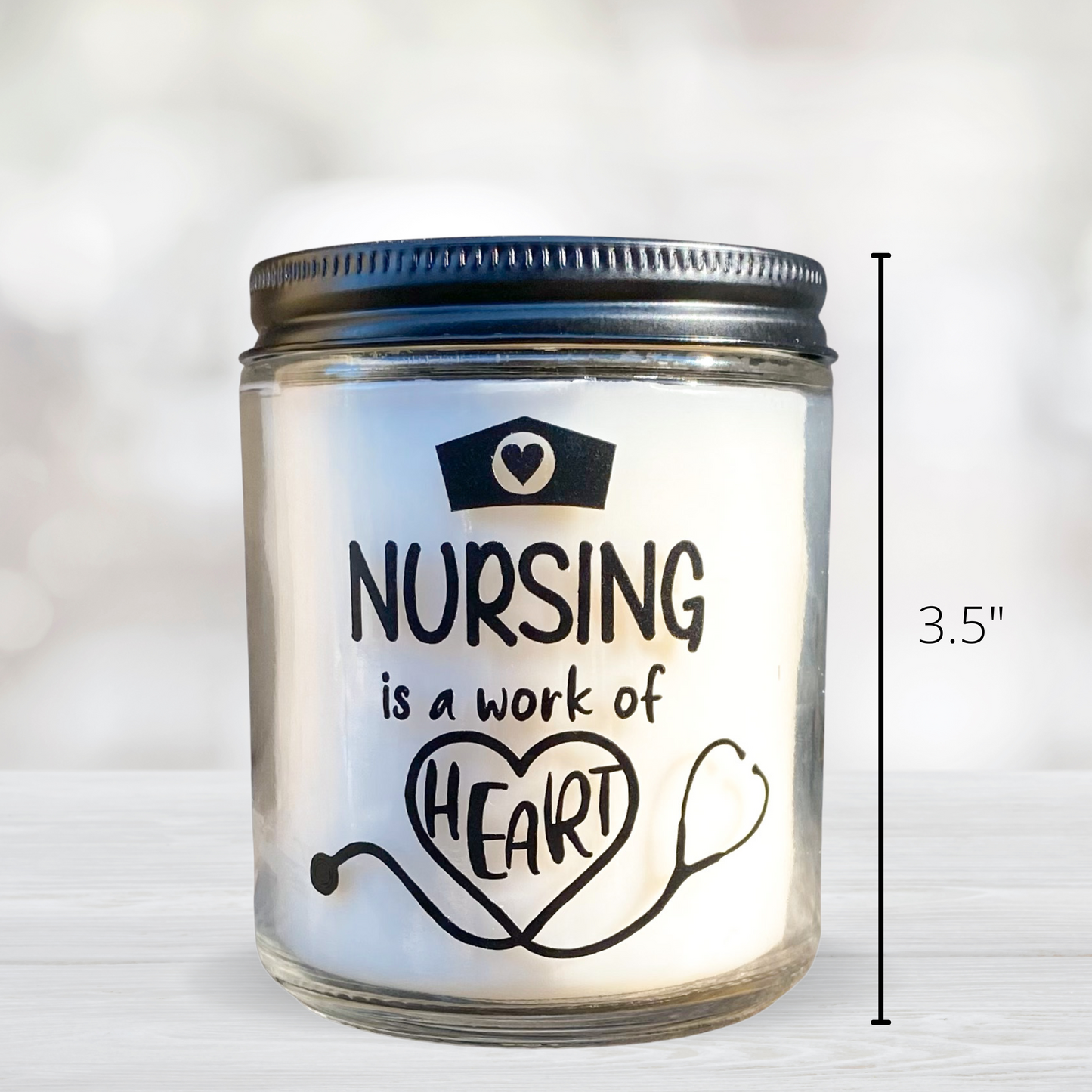 Nursing is a Work of Heart Scented Candle