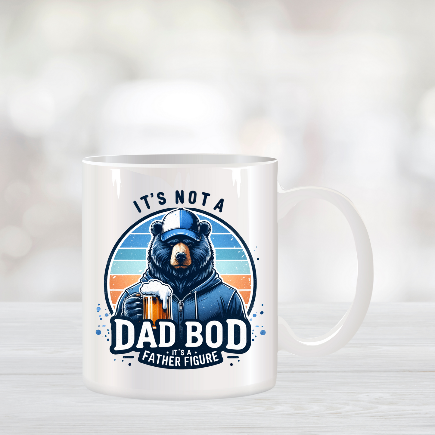 It's Not a Dad Bod, It's a Father Figure Coffee Mug