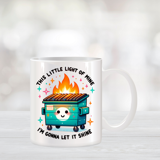 This Little Light of Mine Dumpster Fire Coffee Mug