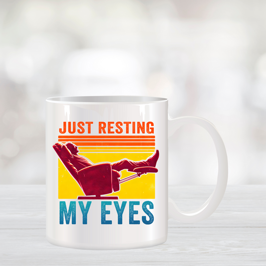 Just Resting My Eyes Coffee Mug