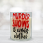 Murder Shows and Comfy Clothes - Fall Series Candle - Cinnamon, Nutmeg, and Amber Scented Candle