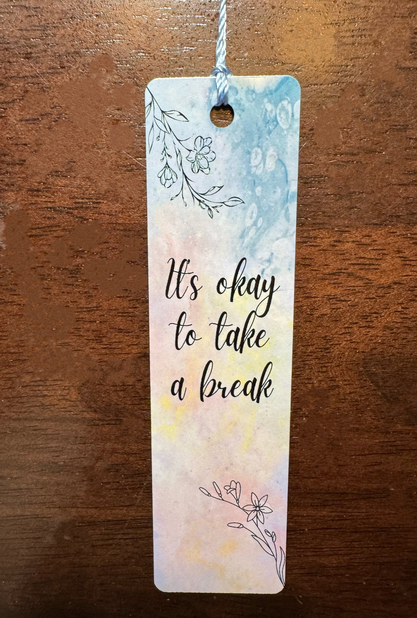 It's Okay to Take a Break WatercolorBookmark - Bookmark Gift - Book Lover Gift - Readers Gift - Gift for Mom - Gift for Friends