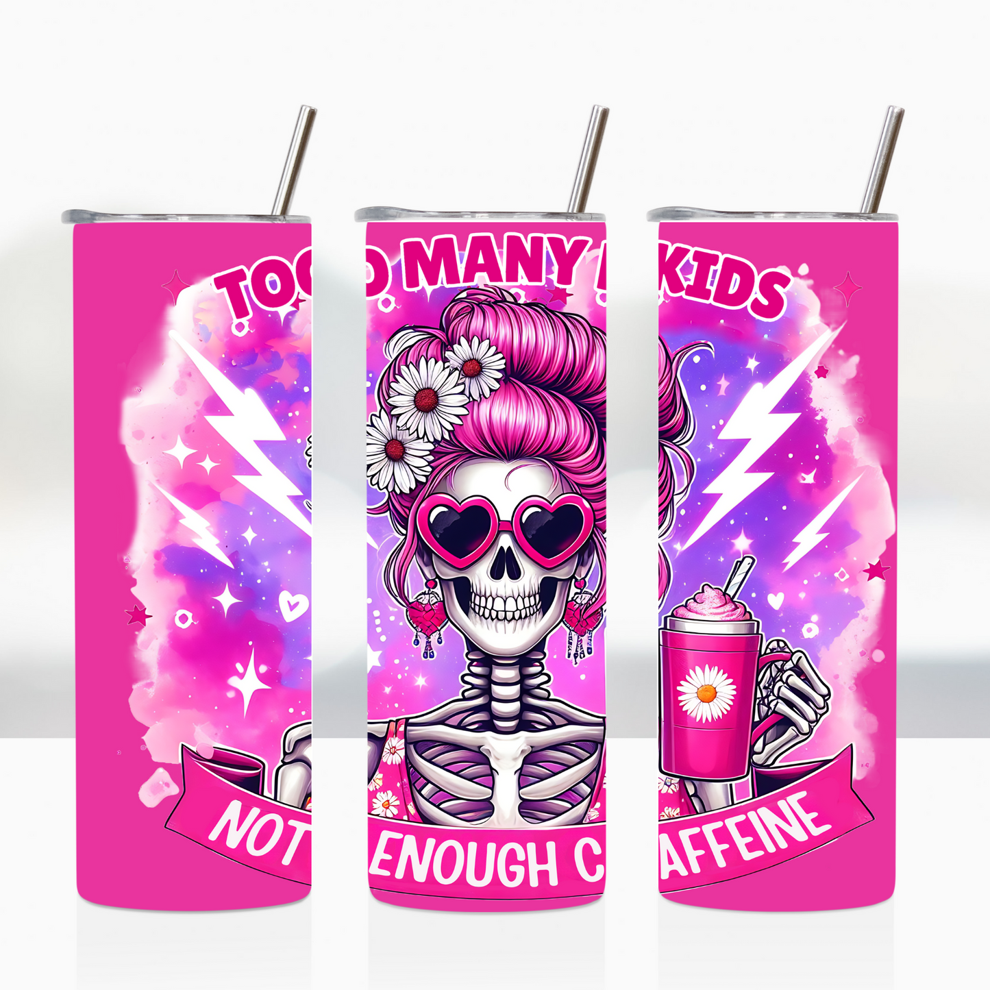 Too Many Kids Not Enough Caffeine Pink 20oz Tumbler